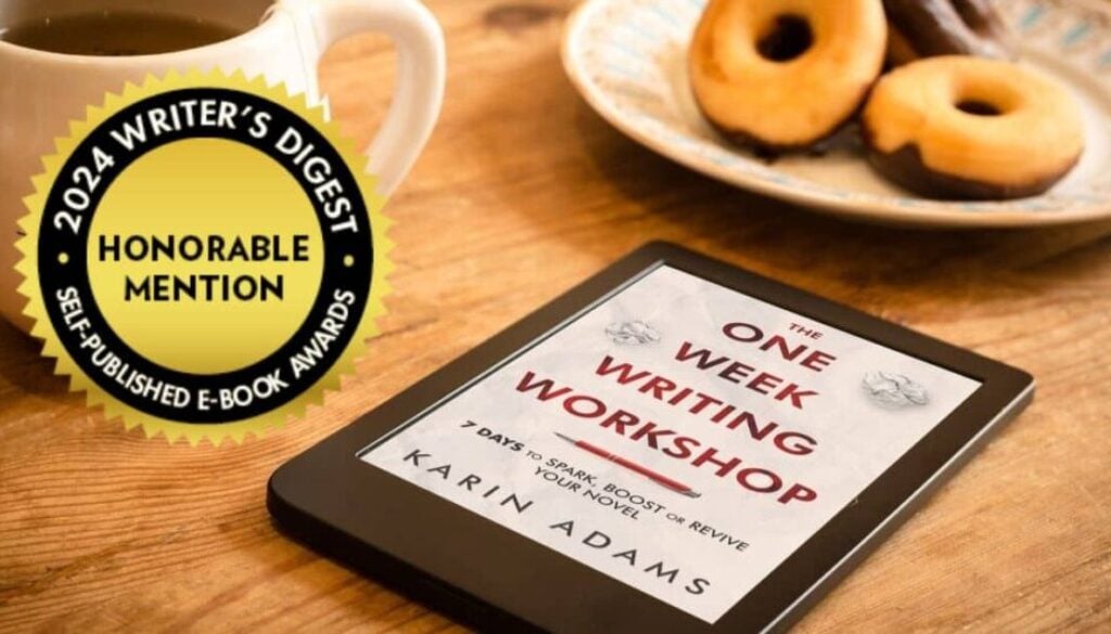 The One Week Writing Workshop E-Book with 2024 Writer's Digest E-Book Awards Honorable Mention seal
