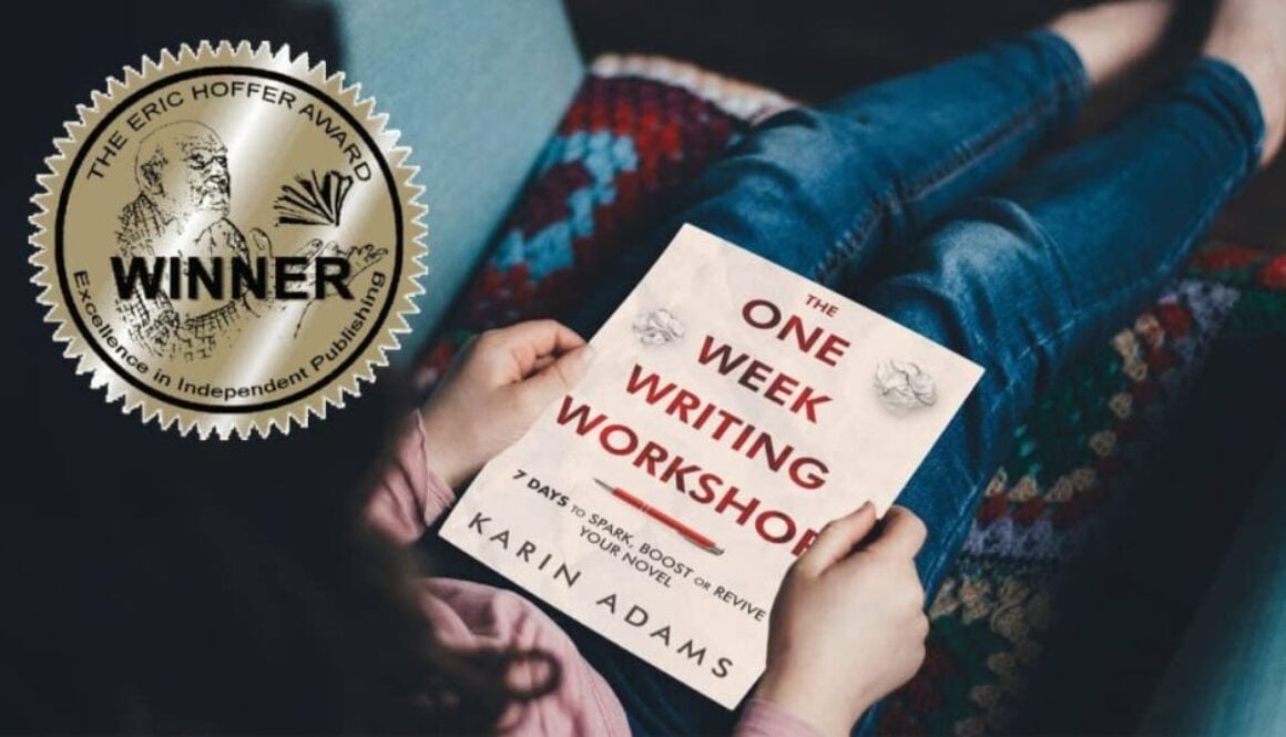 a sticker for the Eric Hoffer Book Award Winner is superimposed over a woman reading the One Week Writing Workshop by Karin Adams