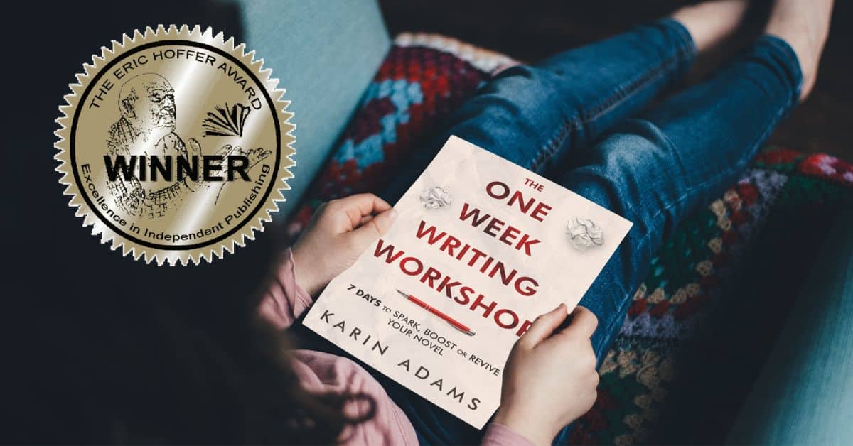a sticker for the Eric Hoffer Book Award Winner is superimposed over a woman reading the One Week Writing Workshop by Karin Adams