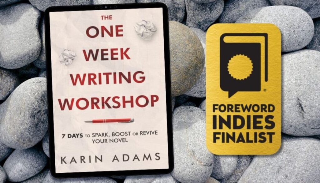 The One Week Writing Workshop book on a tablet on a background of rocks alongside a sticker declaring it a Foreword Indies Finalist